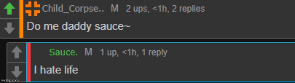 I genuinely wanna know the context for this | image tagged in do me daddy sauce | made w/ Imgflip meme maker