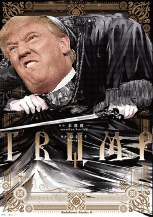 If Donald Trump co-produced an anime... | image tagged in memes,trump,donald trump approves | made w/ Imgflip meme maker