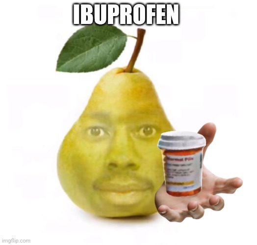 Tyler normal pills | IBUPROFEN | image tagged in tyler normal pills | made w/ Imgflip meme maker