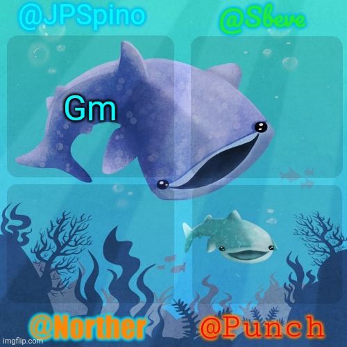 Spino, sbeve, norther, punch shared temp | Gm | image tagged in spino sbeve norther punch shared temp | made w/ Imgflip meme maker