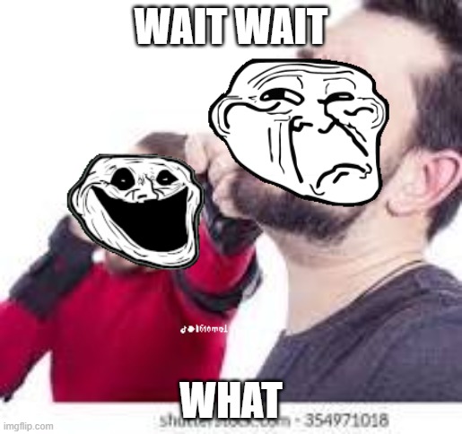 Man got hit by another man ☠️?????? | WAIT WAIT; WHAT | image tagged in rizz | made w/ Imgflip meme maker