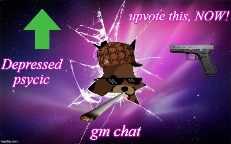 gm chat | image tagged in msmg,good morning | made w/ Imgflip meme maker