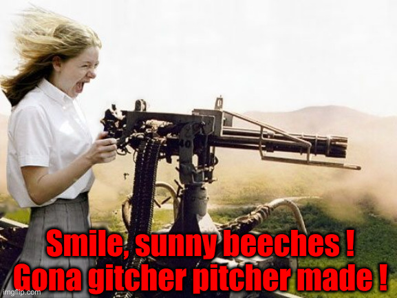 Wait For The Flash ! | Smile, sunny beeches !
Gona gitcher pitcher made ! | image tagged in political meme,politics,funny memes,funny,camera girl | made w/ Imgflip meme maker