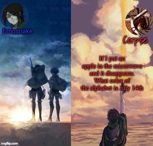 Shared Hange template | If I put an apple in the microwave and it disappears. What color of the alphabet is July 14th | image tagged in shared hange template | made w/ Imgflip meme maker