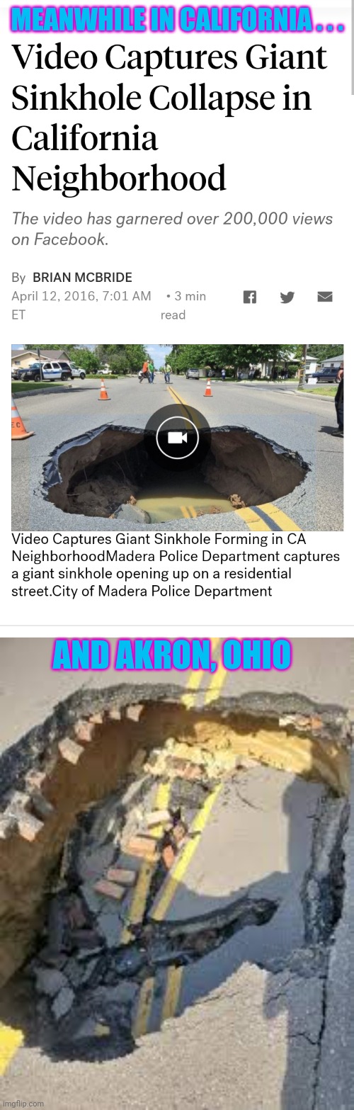 MEANWHILE IN CALIFORNIA . . . AND AKRON, OHIO | made w/ Imgflip meme maker