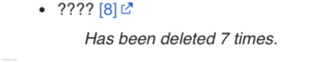 Deleted Wikipedia articles | made w/ Imgflip meme maker