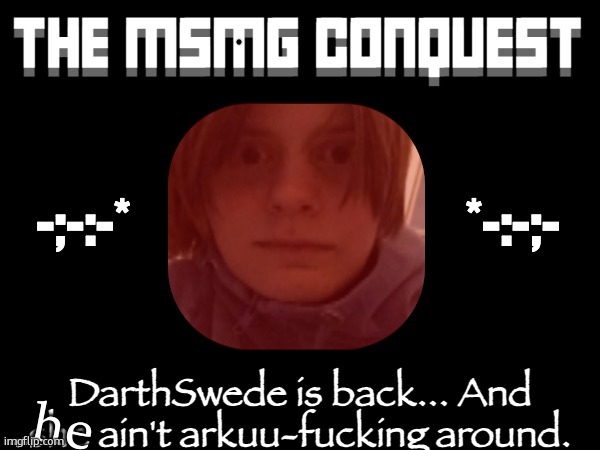 IN YOUR LOCAL CINEMAS NOW! *fixed* | he | made w/ Imgflip meme maker