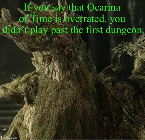 Hecate | If you say that Ocarina of Time is overrated, you didn’t play past the first dungeon | image tagged in hecate | made w/ Imgflip meme maker