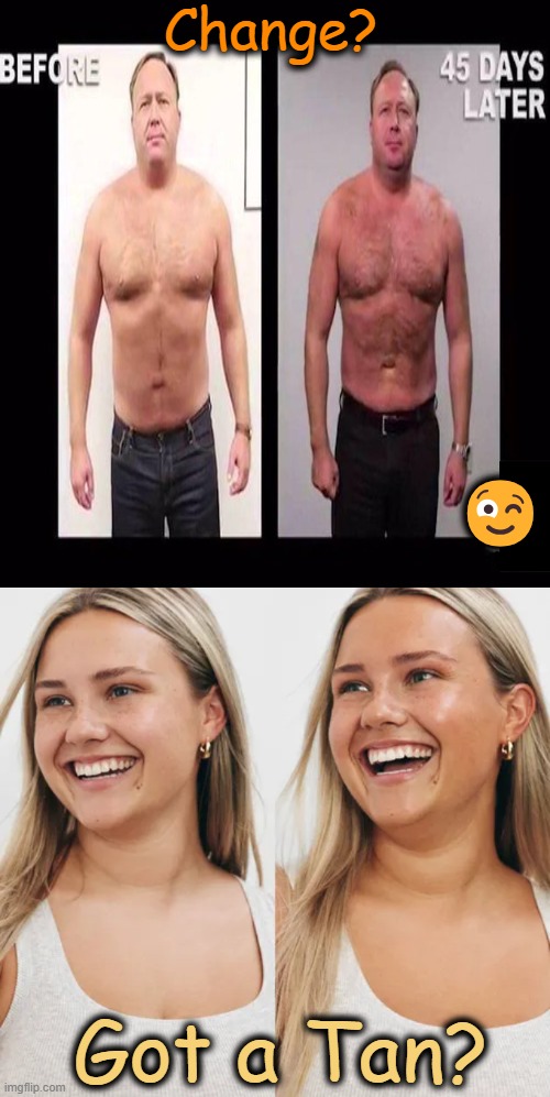 Corporate Wants You to Find The Difference | Change? 😉; Got a Tan? | image tagged in before and after,change,no change,change my mind,difference,they're the same picture | made w/ Imgflip meme maker