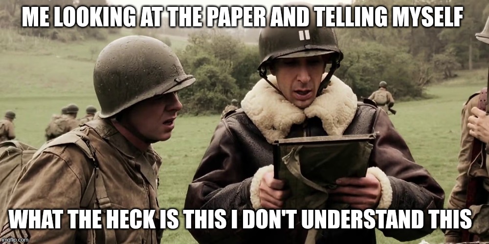 Captain Herbert Sobel | ME LOOKING AT THE PAPER AND TELLING MYSELF; WHAT THE HECK IS THIS I DON'T UNDERSTAND THIS | image tagged in captain herbert sobel | made w/ Imgflip meme maker