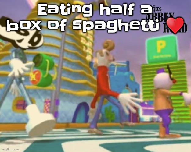 "Shut up ringo" | Eating half a box of spaghetti ♥️ | image tagged in shut up ringo | made w/ Imgflip meme maker