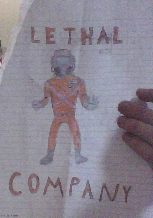 Mid lethal company drawing | image tagged in lethal company,drawing | made w/ Imgflip meme maker