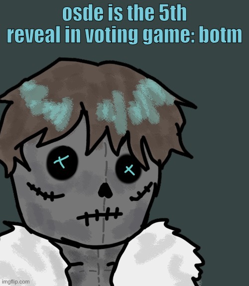 OsDe plush (thanks Disco) | osde is the 5th reveal in voting game: botm | image tagged in osde plush thanks disco | made w/ Imgflip meme maker