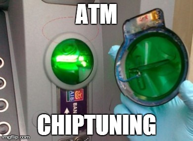 ATM CHIPTUNING | made w/ Imgflip meme maker