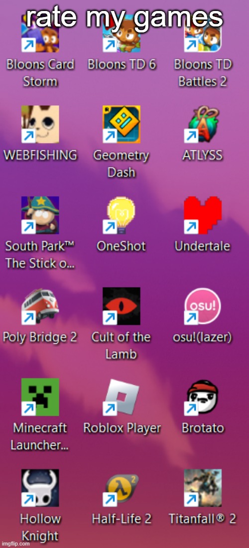 rate my games | made w/ Imgflip meme maker