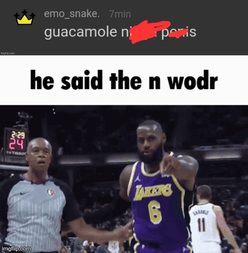 LMAO | image tagged in he said the n wodr | made w/ Imgflip meme maker