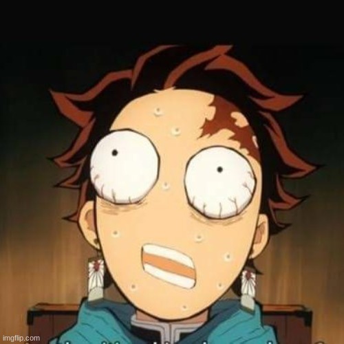 Demon Slayer Tanjiro shocked | image tagged in demon slayer tanjiro shocked | made w/ Imgflip meme maker