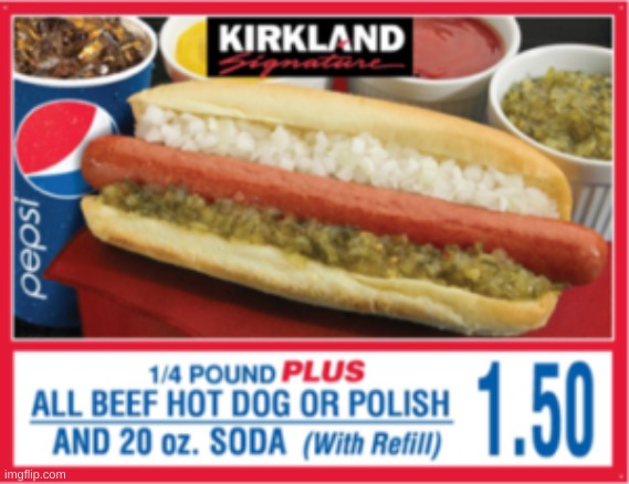 Costco Hotdog | image tagged in costco hotdog | made w/ Imgflip meme maker