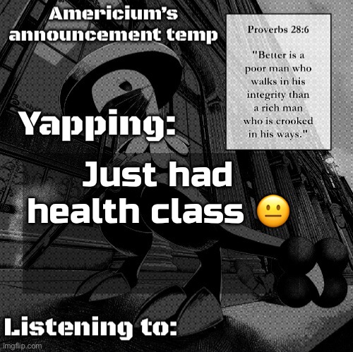 Some mf didn’t know what masturbation was and we spent the whole time talking about female anatomy | Just had health class 😐 | image tagged in americium breloom temp | made w/ Imgflip meme maker