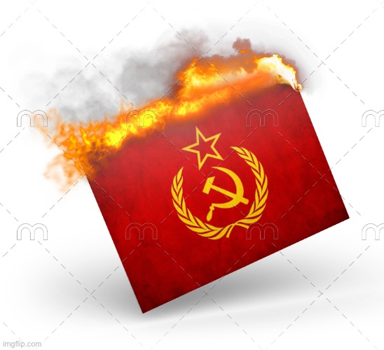 Burning the Soviet Union flag | made w/ Imgflip meme maker