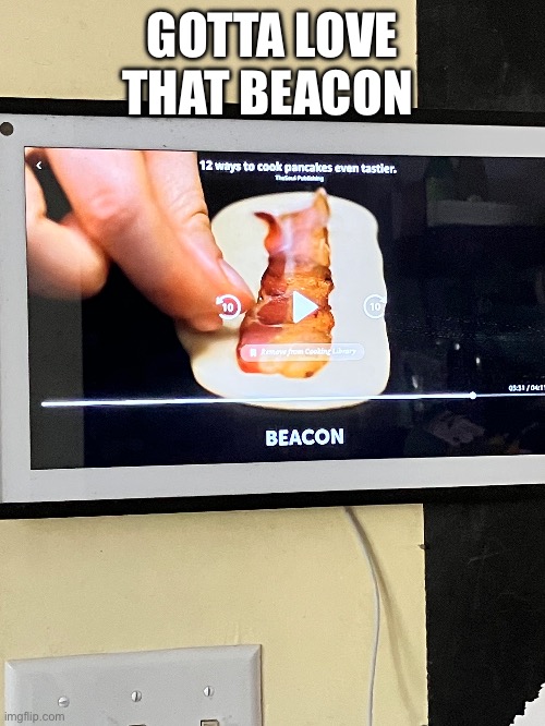 GOTTA LOVE THAT BEACON | made w/ Imgflip meme maker