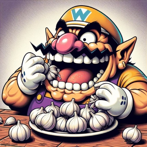 Wario garlic party | image tagged in wario garlic party | made w/ Imgflip meme maker
