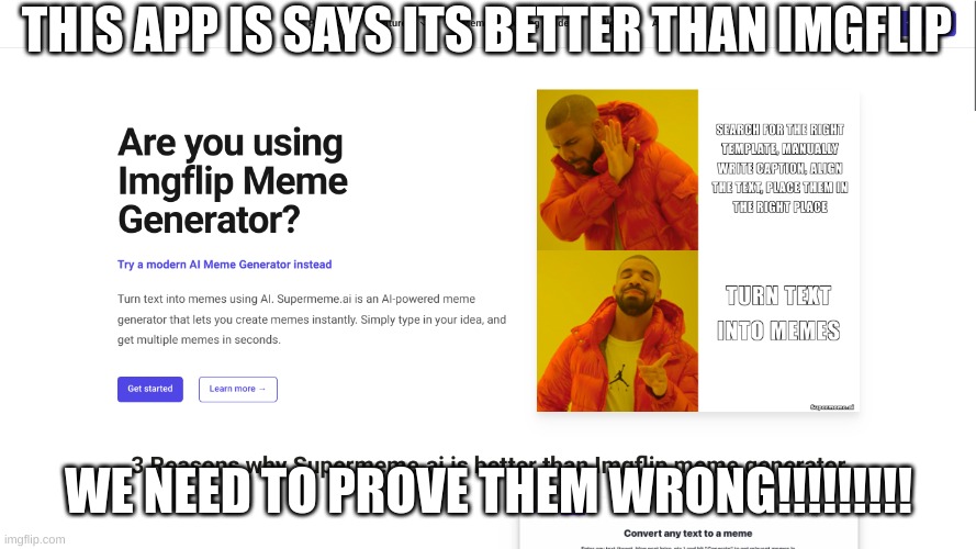 upvote if ur with me also down vote if yr with me | THIS APP IS SAYS ITS BETTER THAN IMGFLIP; WE NEED TO PROVE THEM WRONG!!!!!!!!! | image tagged in app | made w/ Imgflip meme maker