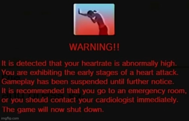 Screen shown when you have a heart attack on Wii Fit | made w/ Imgflip meme maker