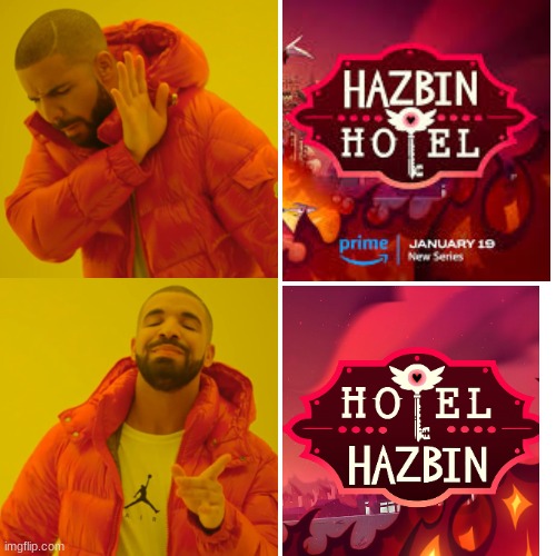 HoTeL hAzBiN | image tagged in memes,drake hotline bling | made w/ Imgflip meme maker