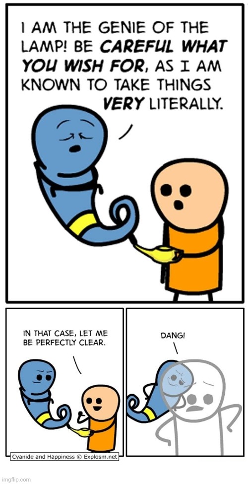 Clear | image tagged in genie,magic lamp,wish,cyanide and happiness,comics,comics/cartoons | made w/ Imgflip meme maker