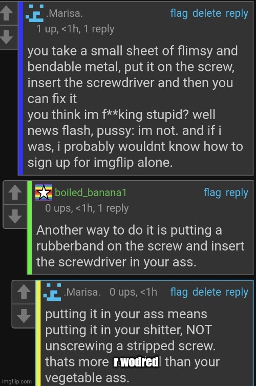 r wodred | made w/ Imgflip meme maker