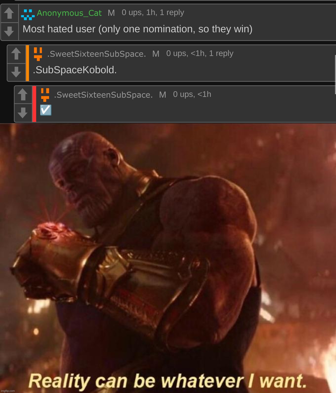 some may call it cheating I call it. winning | image tagged in thanos reality can be whatever i want | made w/ Imgflip meme maker
