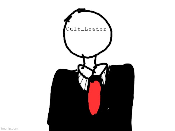 Cult_Leader | made w/ Imgflip meme maker