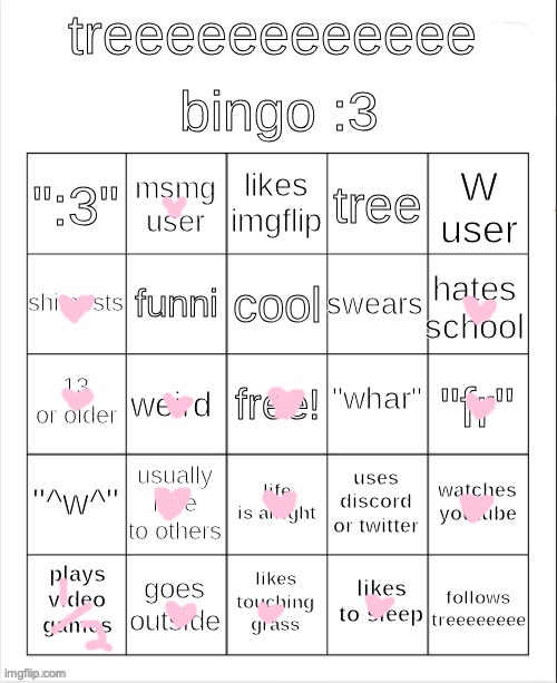 actually nice is prob debatable but whatever | image tagged in treeeeeeeeee bingo 3 | made w/ Imgflip meme maker