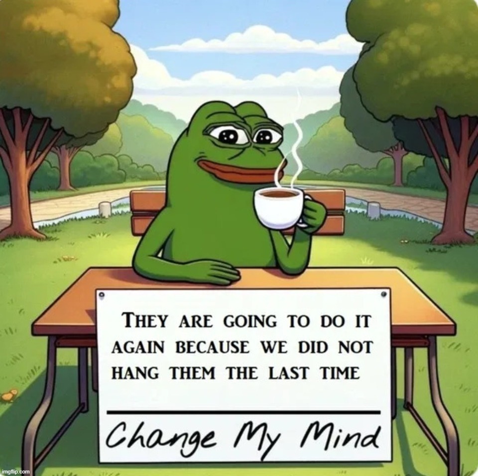 Change My Mind PePe | image tagged in change my mind,change my mind pepe,rare pepe,pepe holding sign,pepe the frog,crooked hillary | made w/ Imgflip meme maker