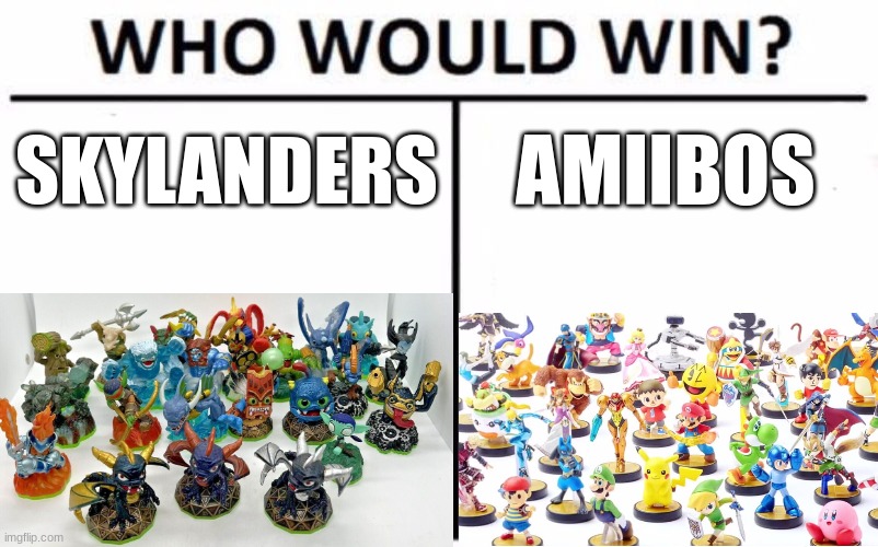 Who Would Win? | SKYLANDERS; AMIIBOS | image tagged in memes,who would win | made w/ Imgflip meme maker