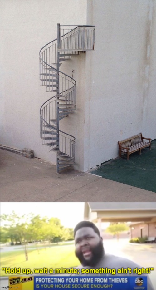 The stairs | image tagged in hold up wait a minute something aint right,stairs,stair,you had one job,memes,building | made w/ Imgflip meme maker