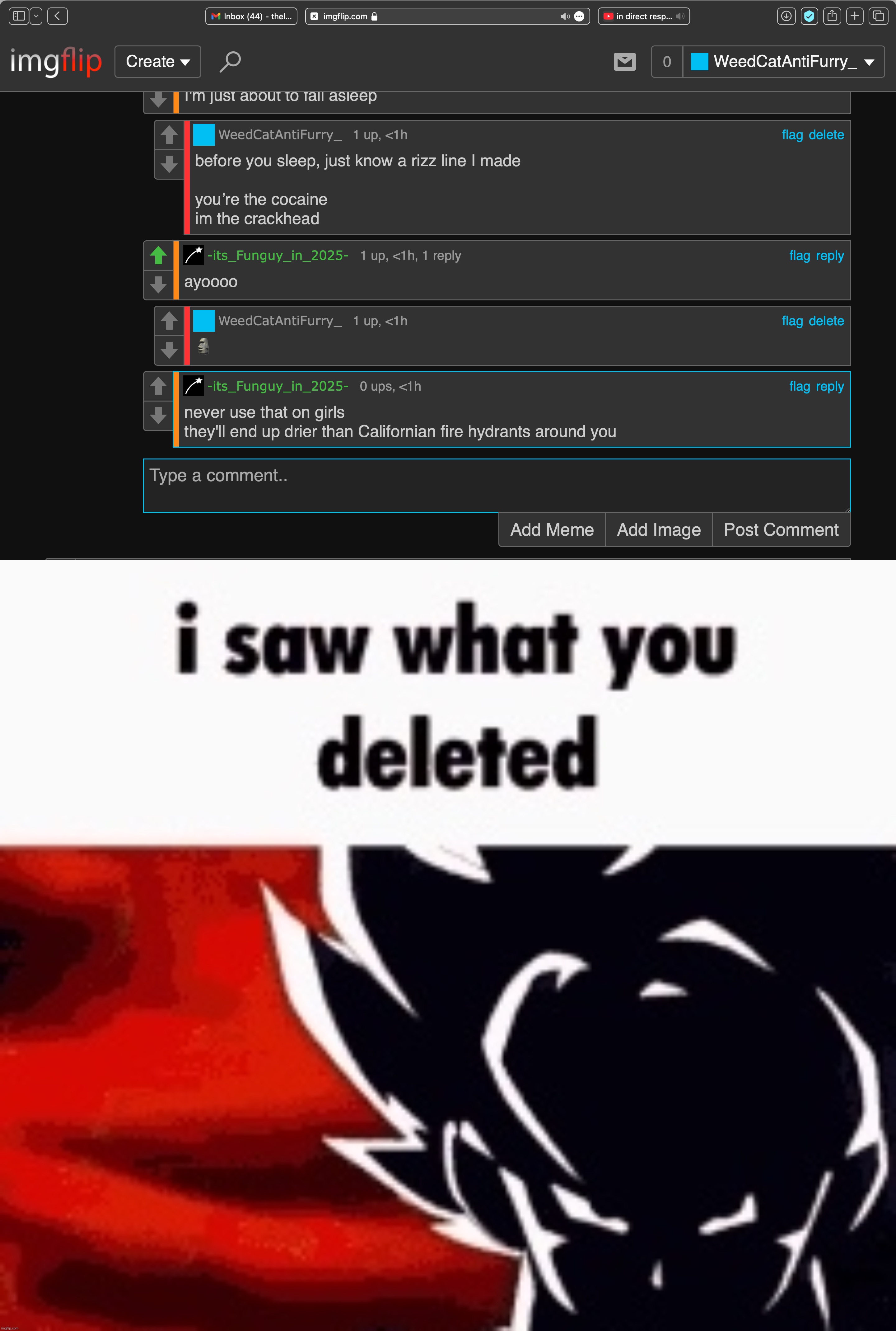 image tagged in i saw what you deleted | made w/ Imgflip meme maker