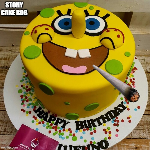 stony cake bob | STONY CAKE BOB | image tagged in spongebob | made w/ Imgflip meme maker