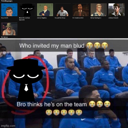 bud is not a bully character | image tagged in bro thinks he's on the team | made w/ Imgflip meme maker