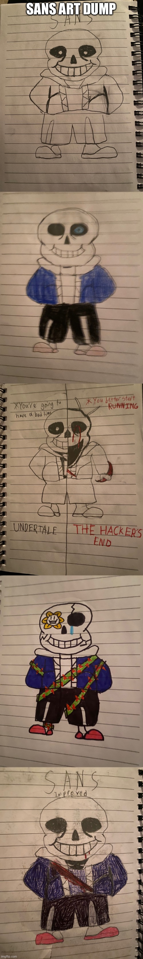 Sans art dump. I have 4 (5 images because I improved one) of sans so far | SANS ART DUMP | image tagged in sans,fanart,hehe lol flowey cameo | made w/ Imgflip meme maker