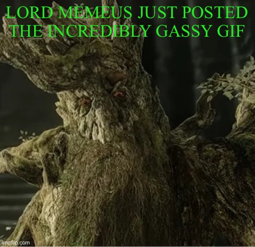 Hecate | LORD MEMEUS JUST POSTED THE INCREDIBLY GASSY GIF | image tagged in hecate | made w/ Imgflip meme maker