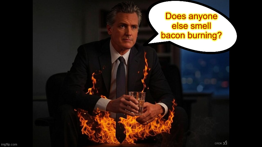 Does anyone else smell bacon burning? | made w/ Imgflip meme maker