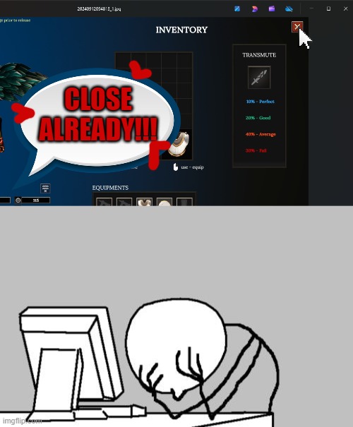 Me trying to close the Image Viewer | CLOSE ALREADY!!! | image tagged in memes,computer guy facepalm | made w/ Imgflip meme maker