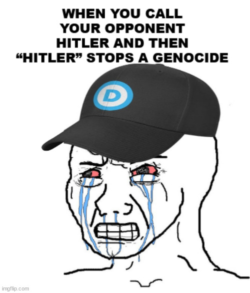 Reality comes crashing on Liberal NPCs | image tagged in genocide,gaza genocide,crying democrats,crying liberals,hitler,trump | made w/ Imgflip meme maker