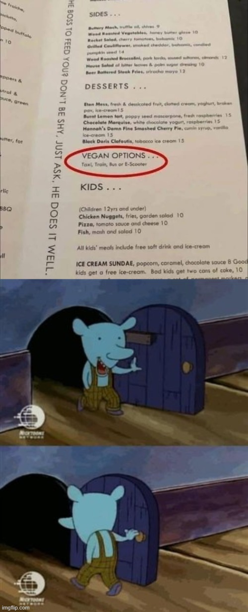 image tagged in walk in and out the door | made w/ Imgflip meme maker