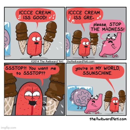 ICE CREAM | image tagged in ice cream,comics,comics/cartoons,tongue,dessert,desserts | made w/ Imgflip meme maker