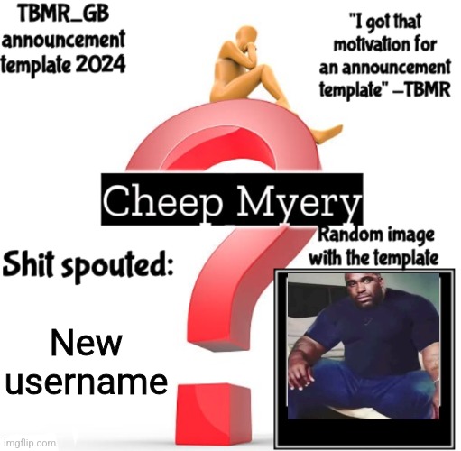 TBMR new announcement template 2024 | New username | image tagged in tbmr new announcement template 2024 | made w/ Imgflip meme maker