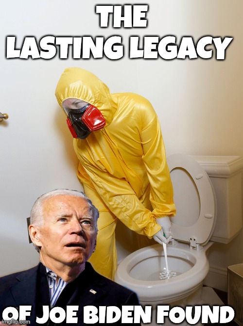 joe biden meme | THE LASTING LEGACY; OF JOE BIDEN FOUND | image tagged in legacy | made w/ Imgflip meme maker