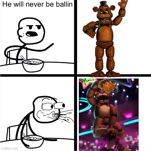 Spits out Cereal | He will never be ballin | image tagged in spits out cereal | made w/ Imgflip meme maker